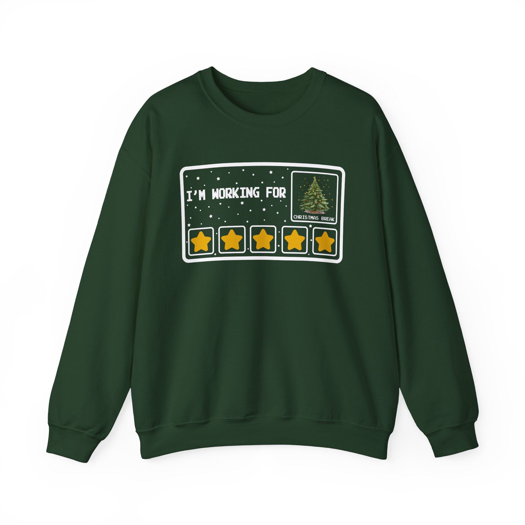 Funny I'm Working For Christmas Break Sweatshirt