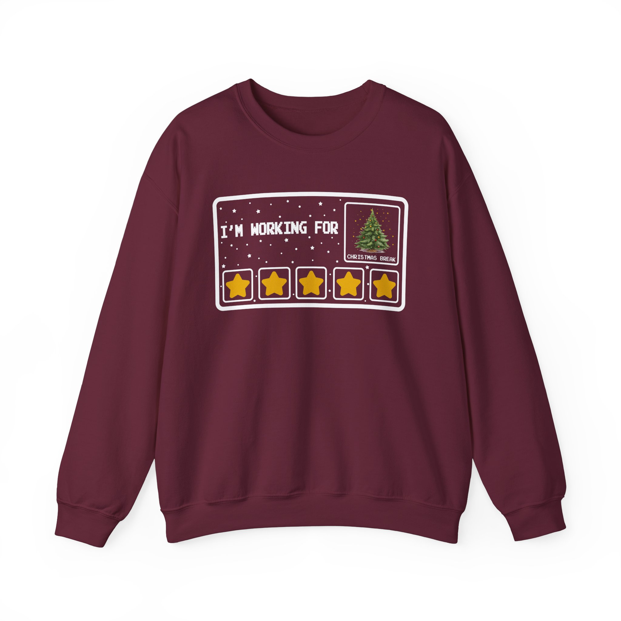 Funny I'm Working For Christmas Break Sweatshirt