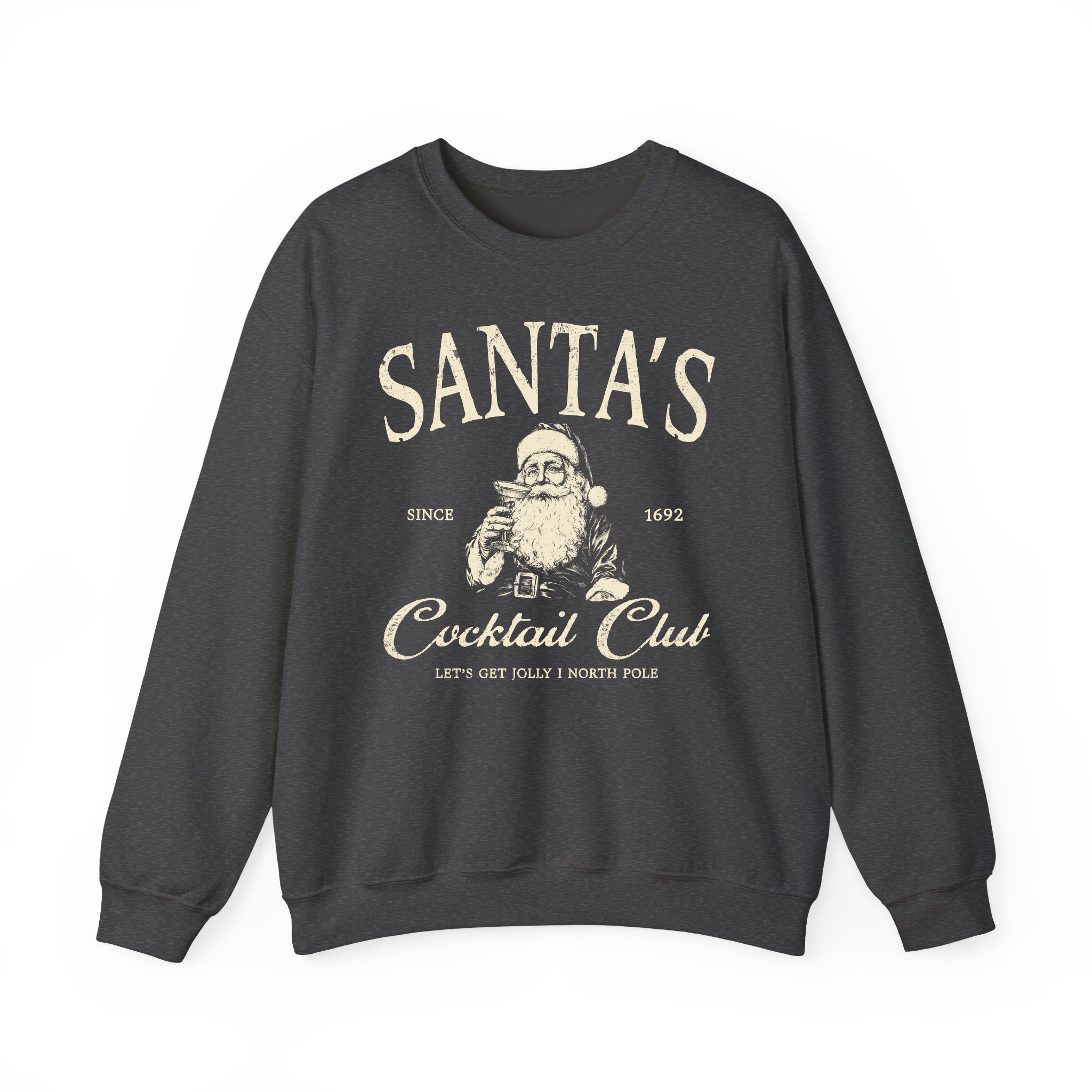 Retro Santa's Cocktail Club Since 1692 Sweatshirt