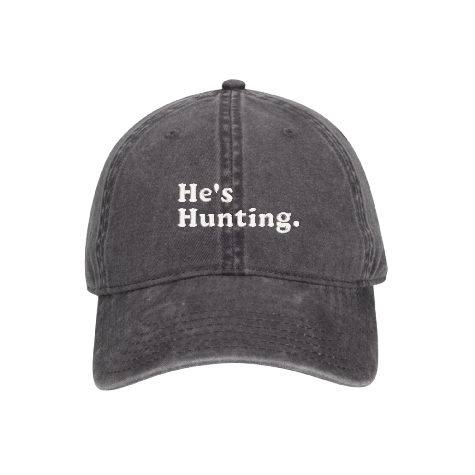 He's Hunting Embroidered Hat, Hunting Season Wife Gift