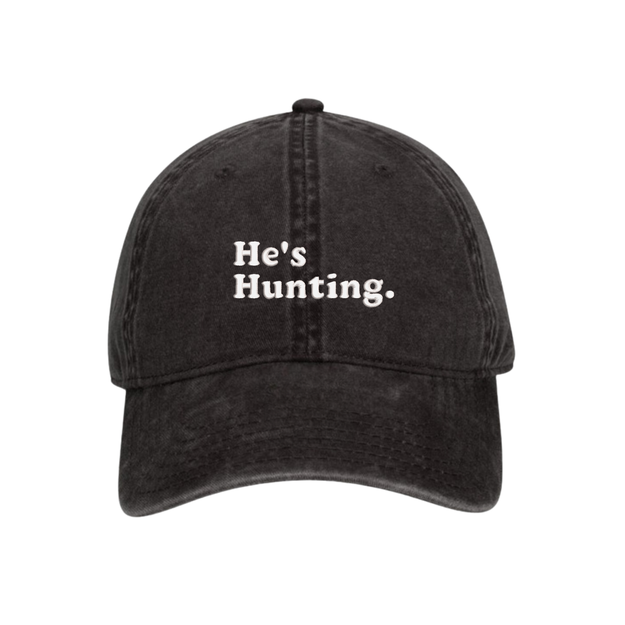 He's Hunting Embroidered Hat, Hunting Season Wife Gift