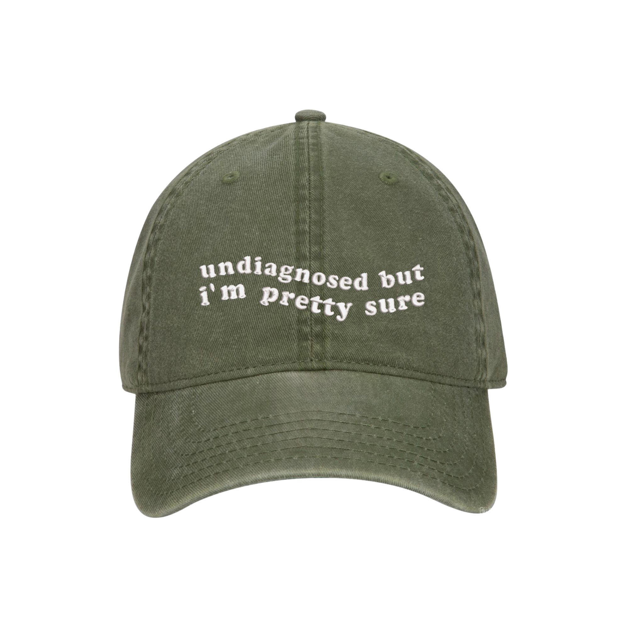 Undiagnosed But I'm Pretty Sure Embroidered Hat