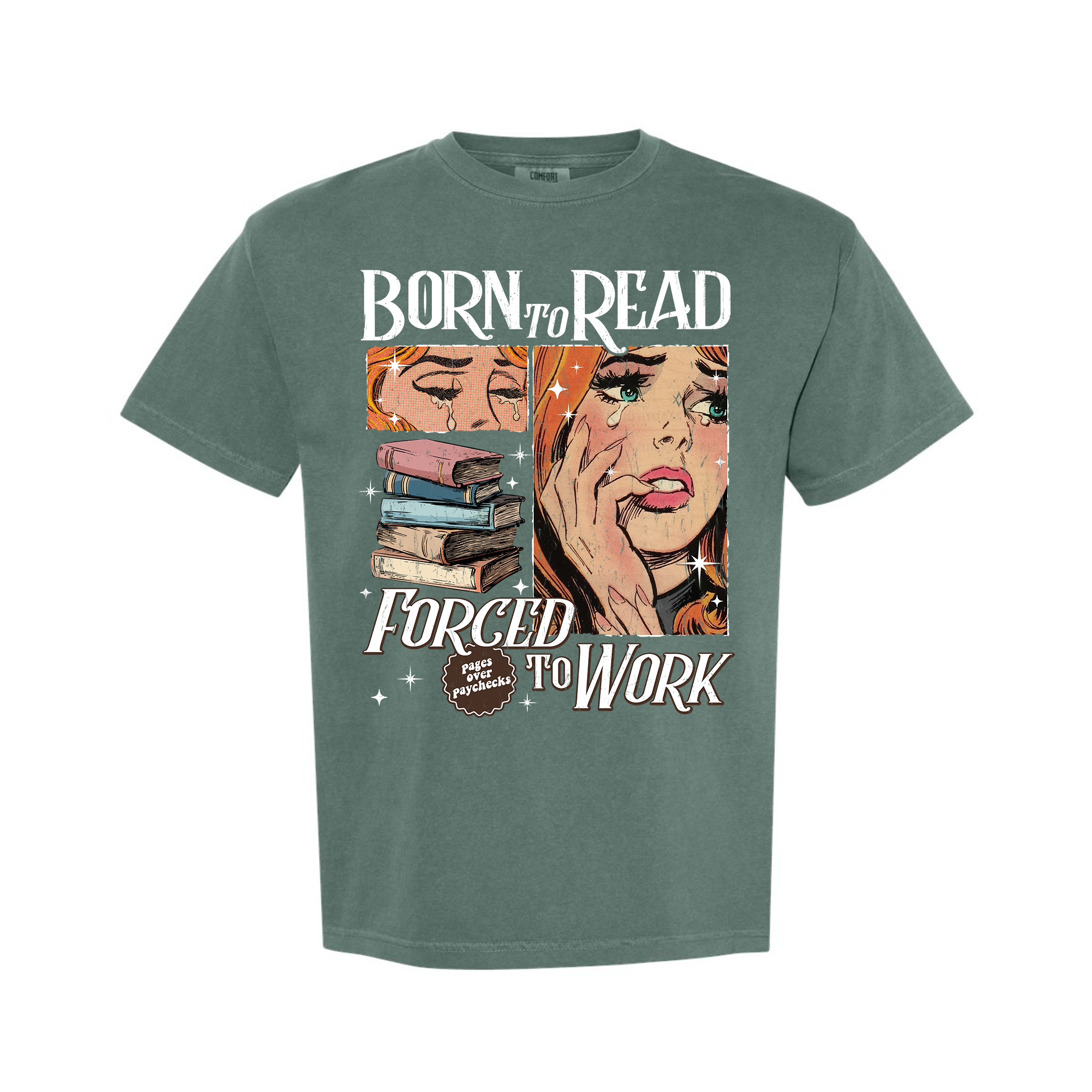 Born To Read Forced To Work Retro Comic Girl Comfort Color T-Shirt