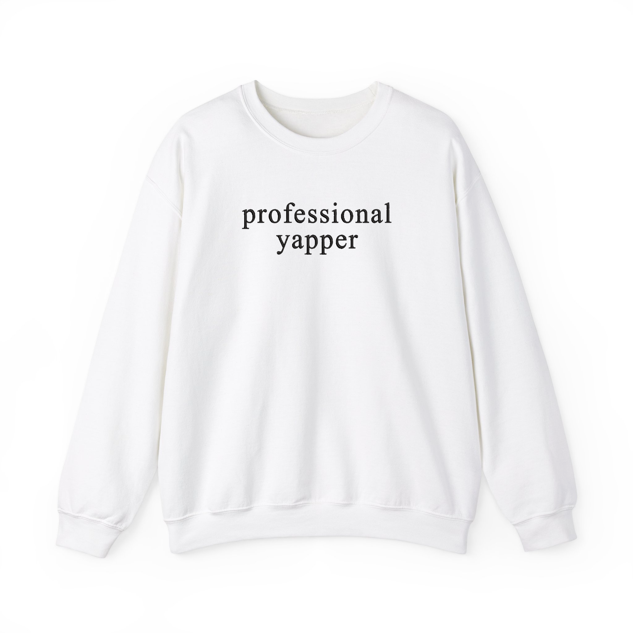 Funny Meme Professional Yapper Embroidered Sweatshirt