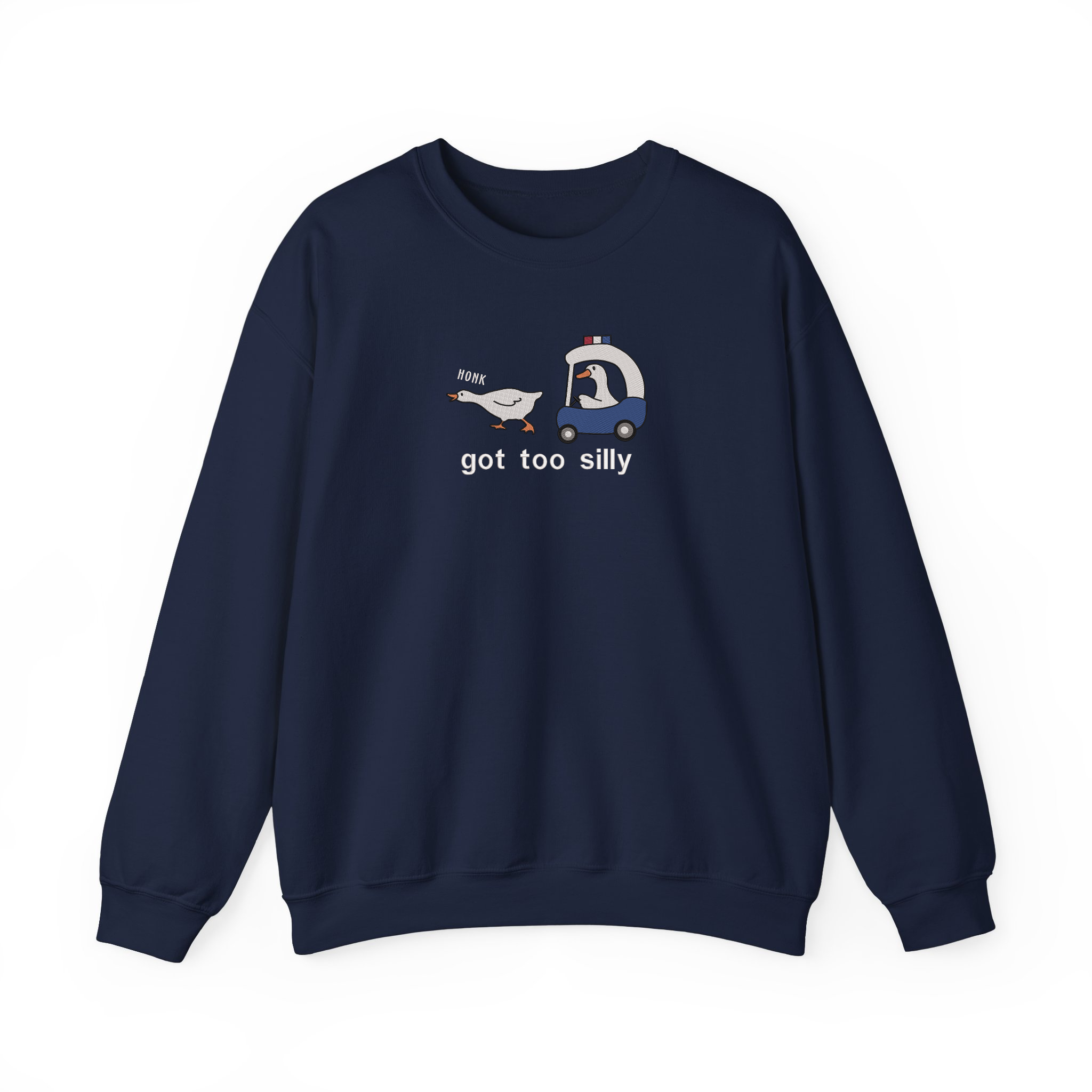 Funny Got Too Silly Police Goose Embroidered Sweatshirt