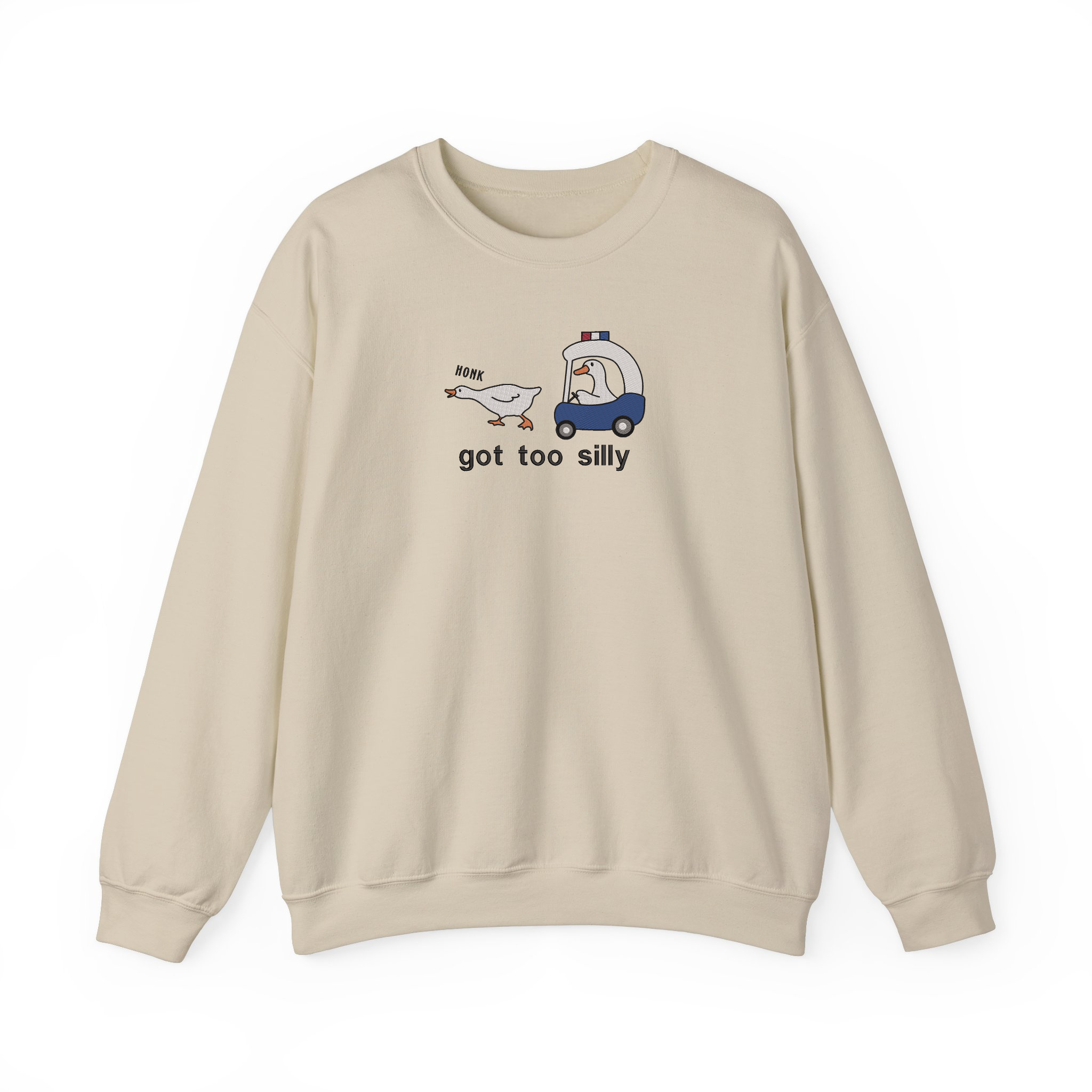 Funny Got Too Silly Police Goose Embroidered Sweatshirt