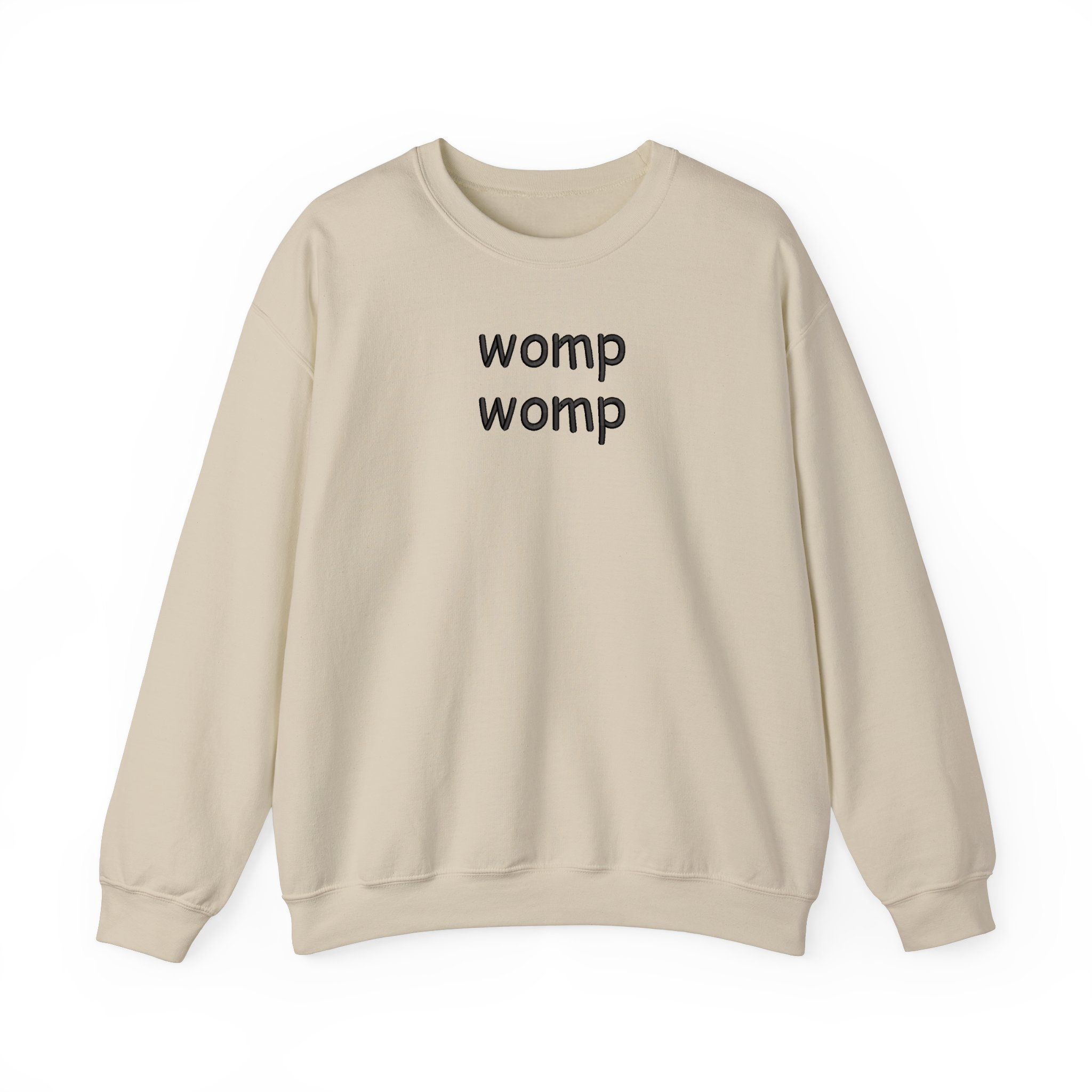 Womp Womp Basic Funny Embroidered Sweatshirt